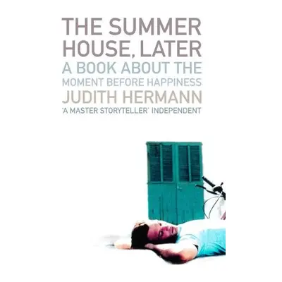 Summer House, Later - Hermann, Judith