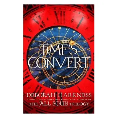 Time's Convert - Harkness, Deborah