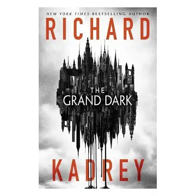 Grand Dark - Kadrey, Richard