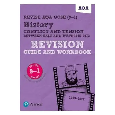 Pearson REVISE AQA GCSE (9-1) History Conflict and tension between East and West, 1945-1972 Revi