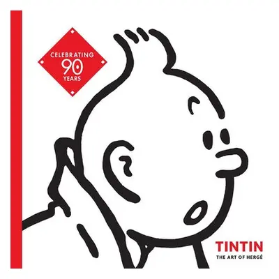 Tintin: The Art of Herge - Daubert, Michel a Herge Museum