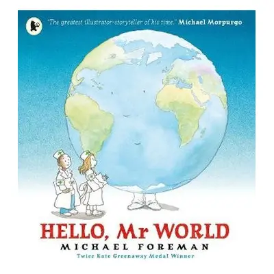 Hello, Mr World - Foreman, Michael