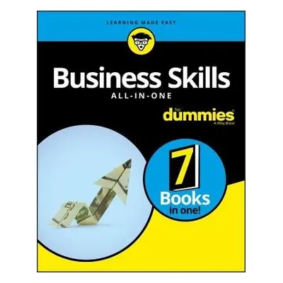 Business Skills All–in–One For Dummies - Pink, S