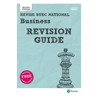 Pearson REVISE BTEC National Business Revision Guide inc online edition - 2023 and 2024 exams an