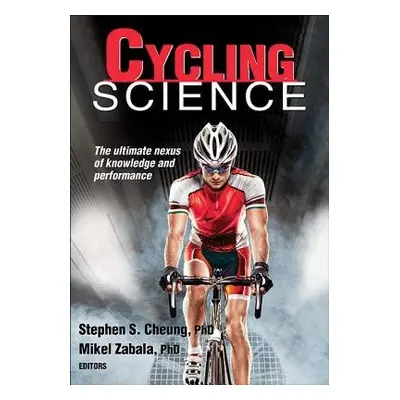 Cycling Science - Cheung, Stephen S.