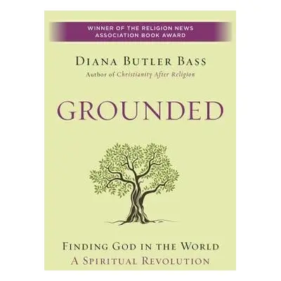 Grounded - Bass, Diana Butler