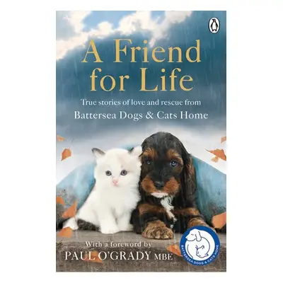 Friend for Life - Battersea Dogs a Cats Home