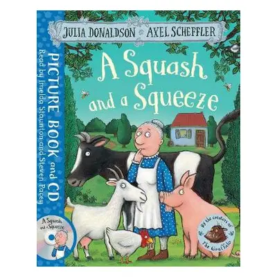 Squash and a Squeeze - Donaldson, Julia