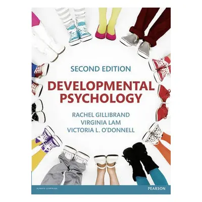 Developmental Psychology - Gillibrand, Rachel a Lam, Virginia a O'Donnell, Victoria