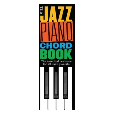 Jazz Piano Chord Book - Hal Leonard Publishing Corporation