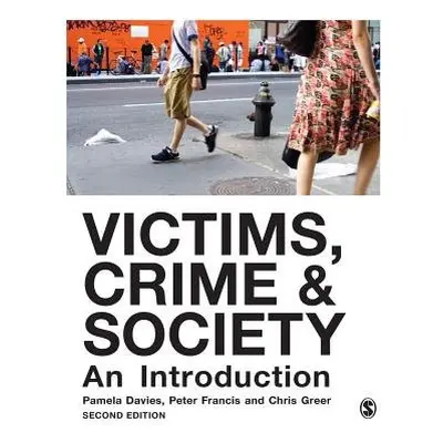 Victims, Crime and Society