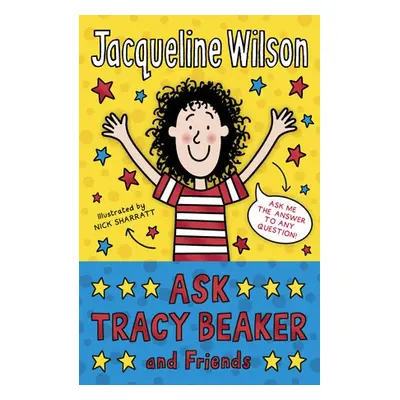 Ask Tracy Beaker and Friends - Wilson, Jacqueline