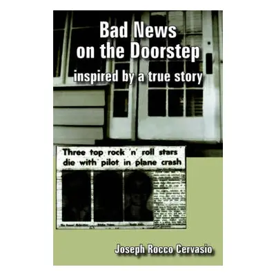 Bad News on the Doorstep - Cervasio, Joseph Rocco