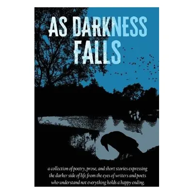 As Darkness Falls - Long, Jay a Various Authors