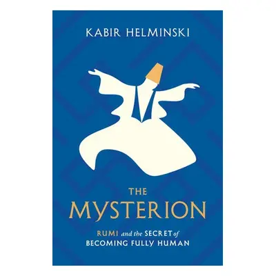 Mysterion - Helminski, Kabir