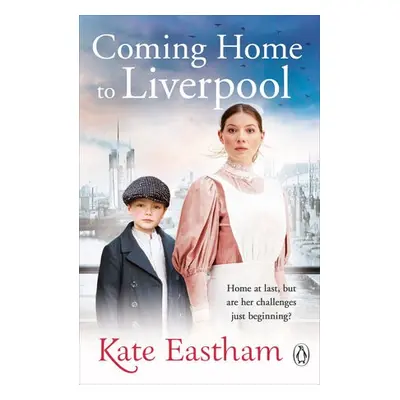 Coming Home to Liverpool - Eastham, Kate