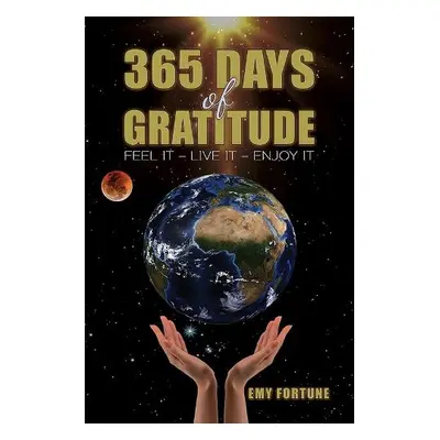 365 Days of Gratitude - Fortune, Emy