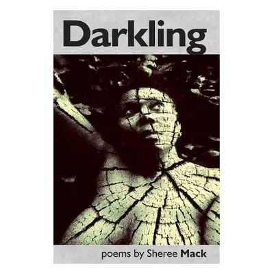 Darkling - Mack, Sheree