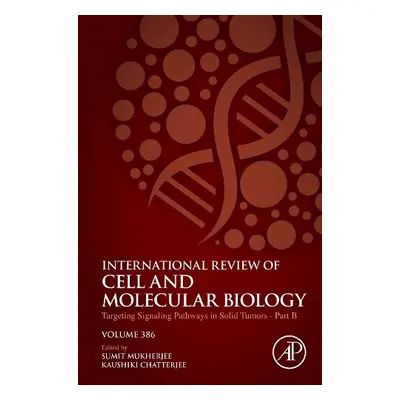 Targeting Signaling Pathways in Solid Tumors Part B