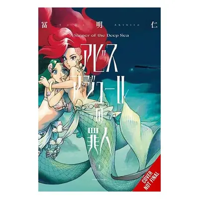 Sinner of the Deep Sea, Vol. 1 - Tomi, Akihito