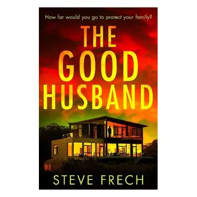 Good Husband - Frech, Steve