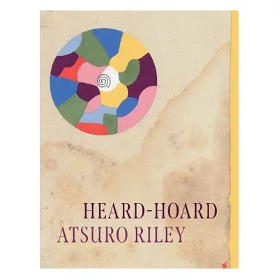 Heard-Hoard - Riley, Atsuro