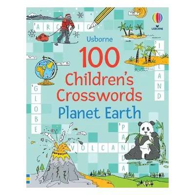 100 Children's Crosswords: Planet Earth - Clarke, Phillip