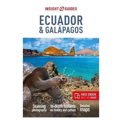 Insight Guides Ecuador a Galapagos: Travel Guide with Free eBook - Insight Guides