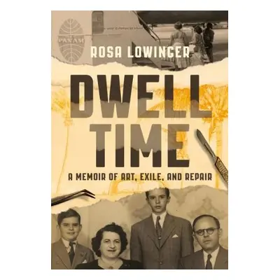 Dwell Time - Lowinger, Rosa