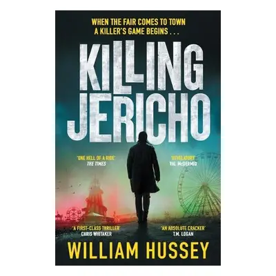 Killing Jericho - Hussey, William