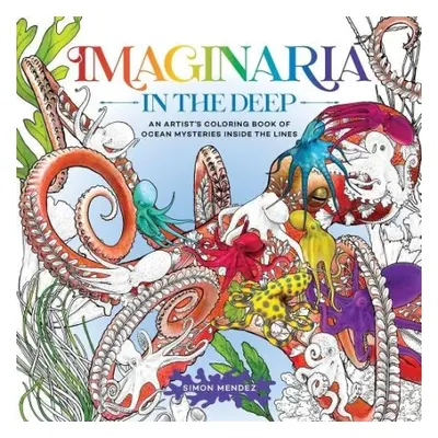 Imaginaria: In the Deep - Mendez, Simon