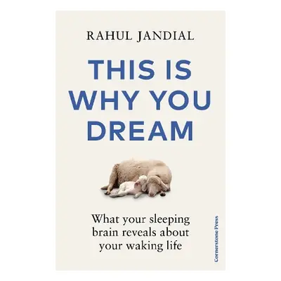 This Is Why You Dream - Jandial, Rahul