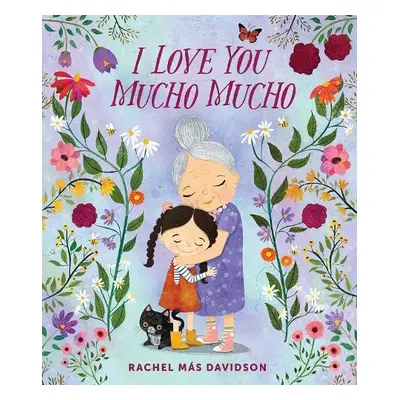 I Love You Mucho Mucho - Mas Davidson, Rachel