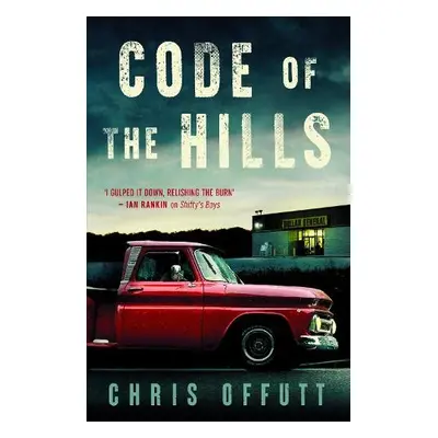 Code of the Hills - Offutt, Chris