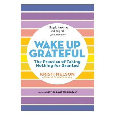 Wake Up Grateful - Nelson, Kristi