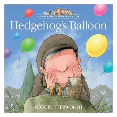 Hedgehog’s Balloon - Butterworth, Nick