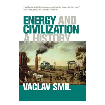 Energy and Civilization - Smil, Vaclav