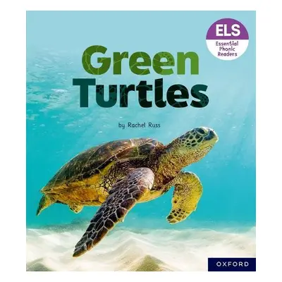 Essential Letters and Sounds: Essential Phonic Readers: Oxford Reading Level 4: Green Turtles - 