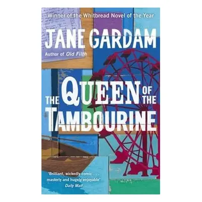 Queen Of The Tambourine - Gardam, Jane