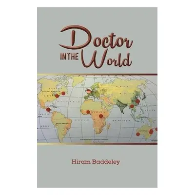 Doctor in the World - Baddeley, Hiram