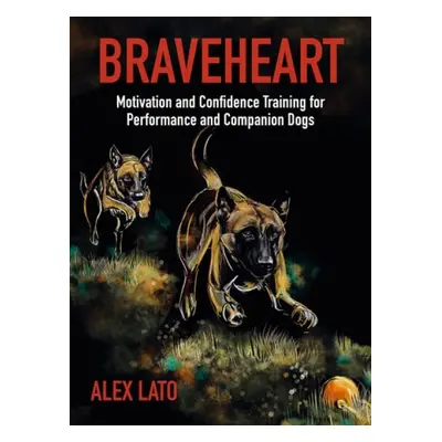 Braveheart - Lato, Alex