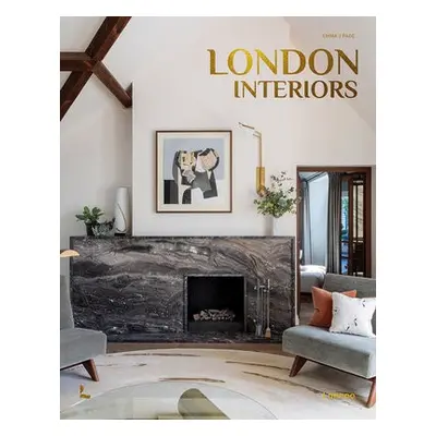 London Interiors - Page, Emma J a Amell, Carolina