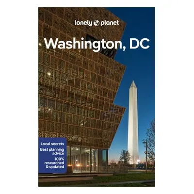 Lonely Planet Washington, DC - Lonely Planet a Zimmerman, Karla a Maxwell, Virginia