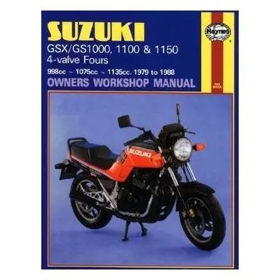 Suzuki GS/GSX1000, 1100 a 1150 4-valve Fours (79 - 88) Haynes Repair Manual - Haynes Publishing