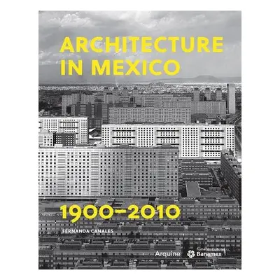 Architecture in Mexico, 1900–2010