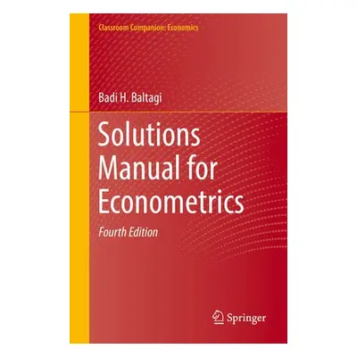 Solutions Manual for Econometrics - Baltagi, Badi H.