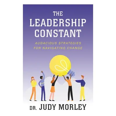 Leadership Constant - Morley, Judy