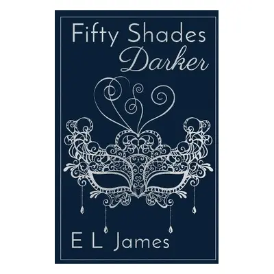 Fifty Shades Darker - James, E L