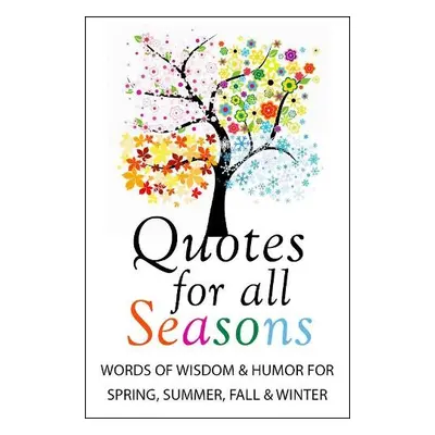 Quotes for All Seasons - Corley, Jackie