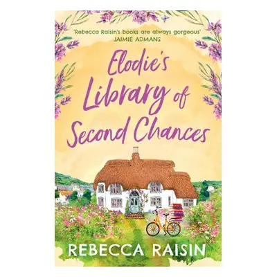 Elodie’s Library of Second Chances - Raisin, Rebecca